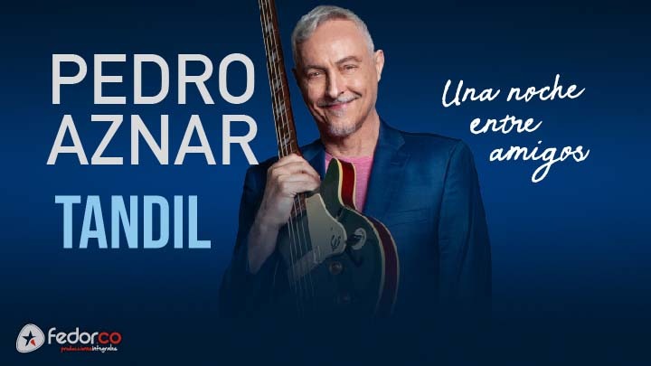 Pedro Aznar llega a Tandil con “Una noche entre amigos”